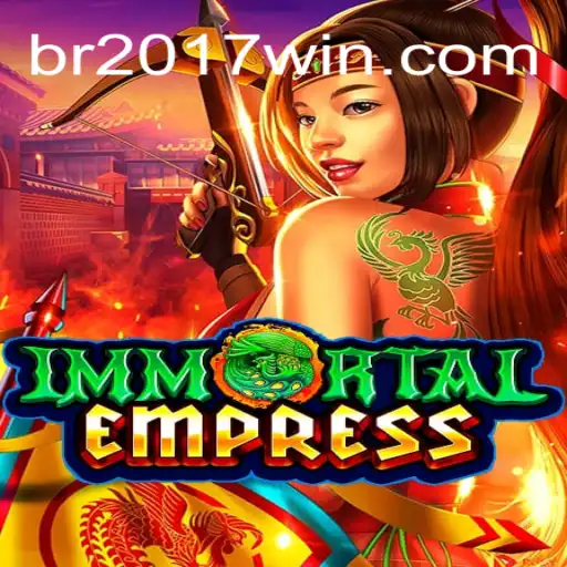 Discover the Majestic World of ImmortalEmpress on 2017WIN.com Platform-Oficial Slots Brasil